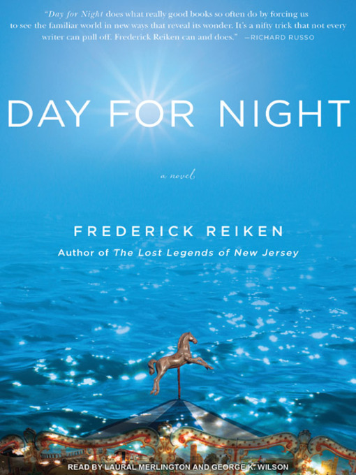 Title details for Day for Night by Frederick Reiken - Available